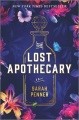The Lost Apothecary by Sara Penner