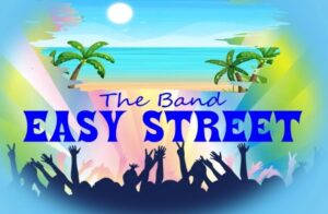 The Band Easy Street Banner Logo Palm trees and fans cheering