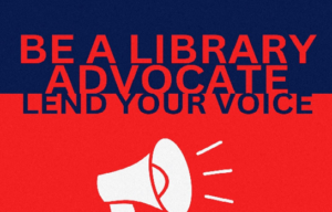 Library Advocacy Lend Your Voice