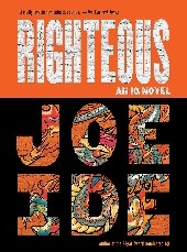 Righteous- an IQ novel by Joe Ide book cover
